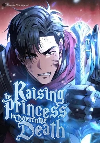 Raising the Princess to Overcome Death อ่านมังงะ