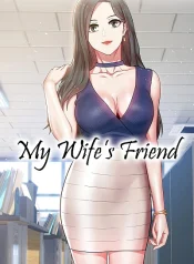 My Wife’s Friend อ่านมังงะ